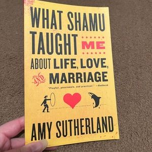 What Shamu Taught Me Book